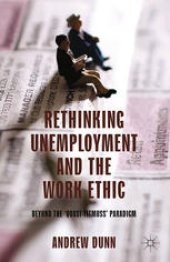 book Rethinking Unemployment and the Work Ethic: Beyond the ‘Quasi-Titmuss’ Paradigm