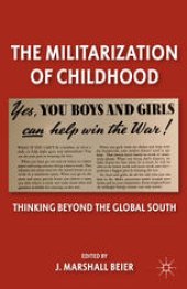 book The Militarization of Childhood: Thinking Beyond the Global South