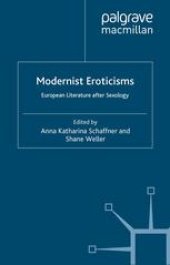 book Modernist Eroticisms: European Literature After Sexology