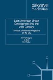 book Latin American Urban Development into the 21st Century: Towards a Renewed Perspective on the City