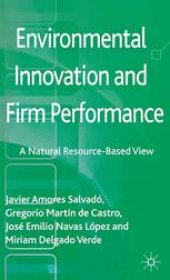 book Environmental Innovation and Firm Performance: A Natural Resource-Based View