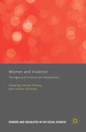 book Women and Violence: The Agency of Victims and Perpetrators