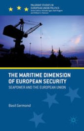 book The Maritime Dimension of European Security: Seapower and the European Union