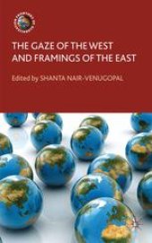 book The Gaze of the West and Framings of the East