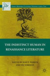 book The Indistinct Human in Renaissance Literature