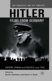 book Hitler — Films from Germany: History, Cinema and Politics since 1945