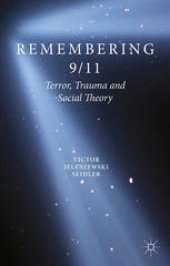 book Remembering 9/11: Terror, Trauma and Social Theory