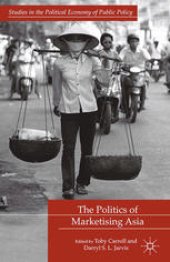 book The Politics of Marketising Asia