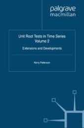 book Unit Root Tests in Time Series: Extensions and Developments