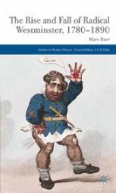 book The Rise and Fall of Radical Westminster, 1780–1890