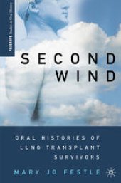 book Second Wind: Oral Histories of Lung Transplant Survivors