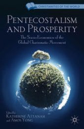 book Pentecostalism and Prosperity: The Socio-Economics of the Global Charismatic Movement