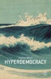 book Hyperdemocracy