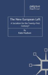 book The New European Left: A Socialism for the Twenty-First Century?