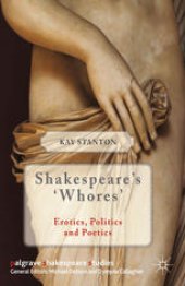 book Shakespeare’s ‘Whores’: Erotics, Politics, and Poetics