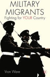 book Military Migrants: Fighting for YOUR Country