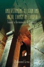 book Understanding Religion and Social Change in Ethiopia: Toward a Hermeneutic of Covenant