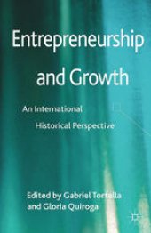 book Entrepreneurship and Growth: An International Historical Perspective