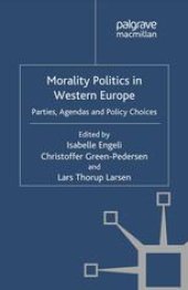 book Morality Politics in Western Europe: Parties, Agendas and Policy Choices