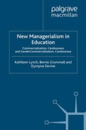 book New Managerialism in Education: Commercialization, Carelessness and Gender