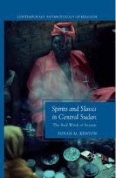 book Spirits and Slaves in Central Sudan: The Red Wind of Sennar