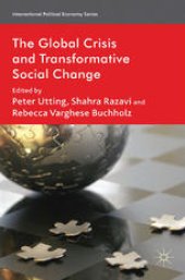 book The Global Crisis and Transformative Social Change