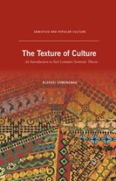 book The Texture of Culture: An Introduction to Yuri Lotman’s Semiotic Theory