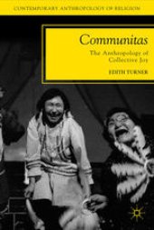 book Communitas: The Anthropology of Collective Joy