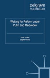 book Waiting for Reform under Putin and Medvedev