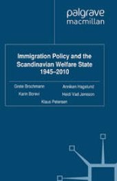 book Immigration Policy and the Scandinavian Welfare State 1945–2010