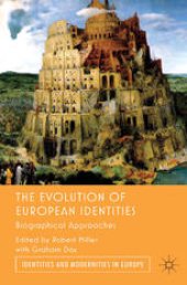 book The Evolution of European Identities: Biographical Approaches