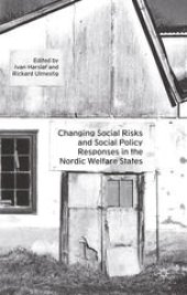 book Changing Social Risks and Social Policy Responses in the Nordic Welfare States