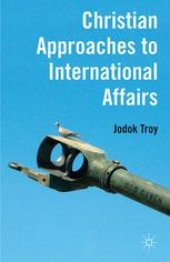 book Christian Approaches to International Affairs