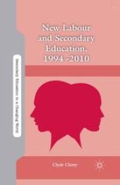 book New Labour and Secondary Education, 1994–2010