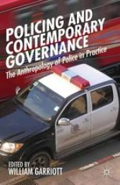 book Policing and Contemporary Governance: The Anthropology of Police in Practice