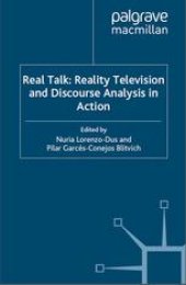 book Real Talk: Reality Television and Discourse Analysis in Action