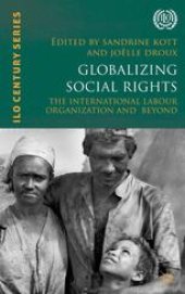 book Globalizing Social Rights: The International Labour Organization and Beyond