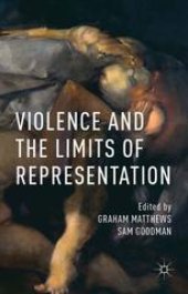 book Violence and the Limits of Representation