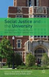 book Social Justice and the University: Globalization, Human Rights, and the Future of Democracy