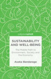 book Sustainability and Well-Being: The Middle Path to Environment, Society, and the Economy