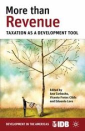 book More than Revenue: Taxation as a Development Tool