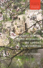 book Israeli Identity, Thick Recognition and Conflict Transformation