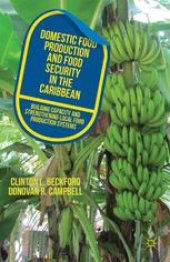 book Domestic Food Production and Food Security in the Caribbean: Building Capacity and Strengthening Local Food Production Systems