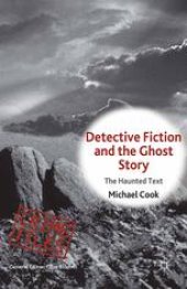 book Detective Fiction and the Ghost Story: The Haunted Text