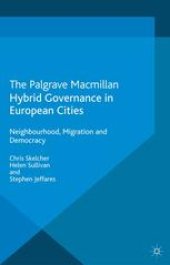 book Hybrid Governance in European Cities: Neighbourhood, Migration and Democracy