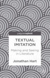 book Textual Imitation: Making and Seeing in Literature