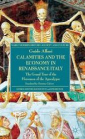 book Calamities and the Economy in Renaissance Italy: The Grand Tour of the Horsemen of the Apocalypse