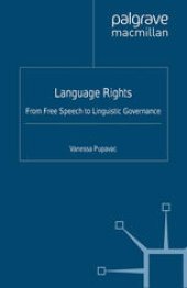 book Language Rights: From Free Speech to Linguistic Governance