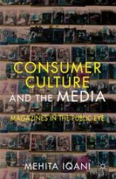 book Consumer Culture and the Media: Magazines in the Public Eye