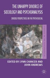 book The Unhappy Divorce of Sociology and Psychoanalysis: Diverse Perspectives on the Psychosocial